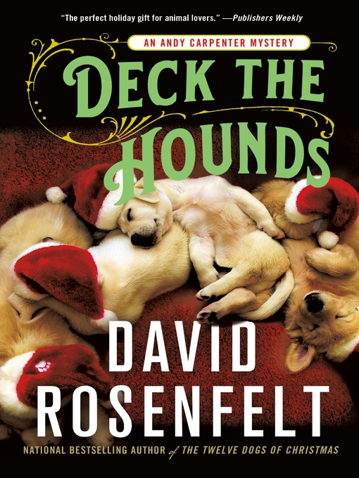 Title details for Deck the Hounds by David Rosenfelt - Wait list